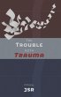 The Trouble with Trauma - Bild 1