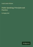 Public Speaking; Principles and Practice