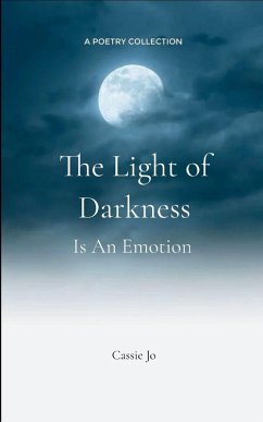 Cover The Light of Darkness is an Emotion