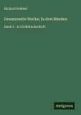 Gesammelte Werke; In drei Bänden