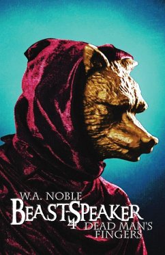 Beast-Speaker 4 - Noble, W. A. Beast-Speaker 4 - Noble, W. A.