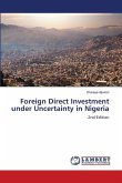 Foreign Direct Investment under Uncertainty in Nigeria