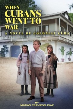 When Cubans Went to War - Travieso-Diaz, Matias
