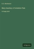 Mary Anerley; A Yorkshire Tale Mary Anerley; A Yorkshire Tale