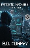 Pandemic Hacker 2 Pandemic Hacker 2