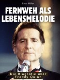 Die Biografie über Freddy Quinn