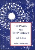 The Pilgrim and the Pilgrimage