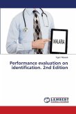 Performance evaluation on identification. 2nd Edition Performance evaluation on identification. 2nd Edition