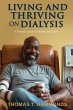 Living and Thriving on Dialysis - Bild 1