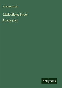 Little Sister Snow - Little, Frances