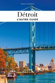 Détroit - l'Autre Guide Détroit - l'Autre Guide