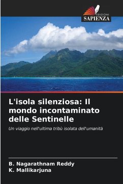 Cover L'isola silenziosa: Il mondo incontaminato delle Sentinelle