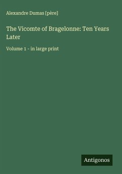 Cover The Vicomte of Bragelonne: Ten Years Later