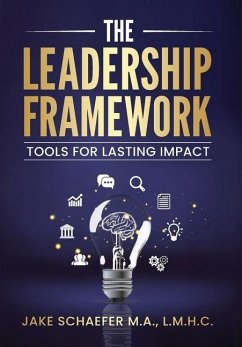 The Leadership Framework - Schaefer M a, L M H C Jake