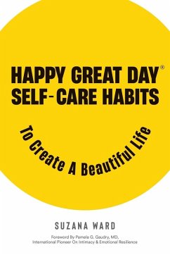 Happy Great Day® - Ward, Suzana