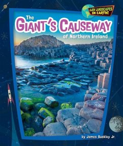 The Giant's Causeway of Northern Ireland - Buckley James Jr