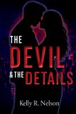 The Devil & The Details The Devil & The Details