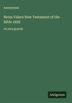 Cover Reina Valera New Testament of the Bible 1858