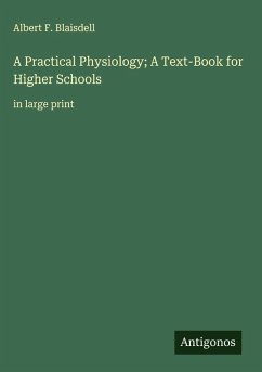 Cover A Practical Physiology; A Text-Book for Higher Schools