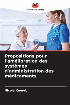 Cover Propositions pour l'amélioration des systèmes d'administration des médicaments