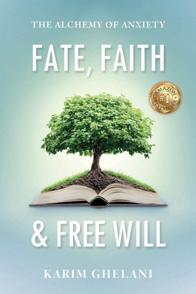 Fate, Faith & Free Will Fate, Faith & Free Will