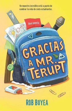 Gracias a Mr. Terupt / Because of Mr. Terupt - Buyea, Rob Gracias a Mr. Terupt / Because of Mr. Terupt - Buyea, Rob