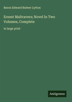 Cover Ernest Maltravers; Novel In Two Volumes, Complete