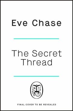 The Secret Thread - Chase, Eve