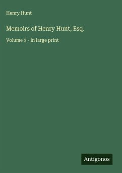 Cover Memoirs of Henry Hunt, Esq.