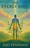 The Energy Body The Energy Body