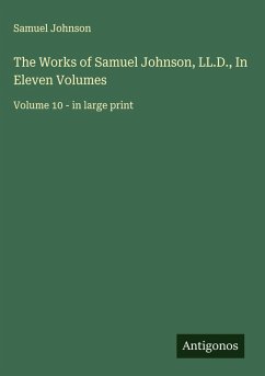 Cover The Works of Samuel Johnson, LL.D., In Eleven Volumes