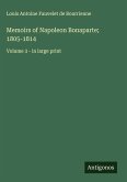 Memoirs of Napoleon Bonaparte; 1805-1814