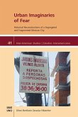 Urban Imaginaries of Fear Urban Imaginaries of Fear