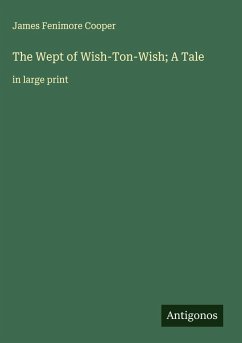 The Wept of Wish-Ton-Wish; A Tale Cover The Wept of Wish-Ton-Wish; A Tale