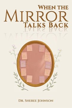 When the Mirror Talks Back - Johnson, Sheree