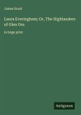 Laura Everingham; Or, The Highlanders of Glen Ora