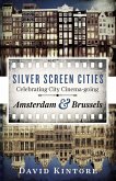 Silver Screen Cities Amsterdam & Brussels