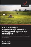 Badanie w¿gla organicznego w dwóch tunezyjskich systemach rolniczych Badanie w¿gla organicznego w dwóch tunezyjskich systemach rolniczych