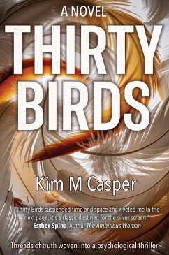 THIRTY BIRDS - Casper, Kim M. THIRTY BIRDS - Casper, Kim M.