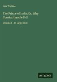 The Prince of India; Or, Why Constantinople Fell