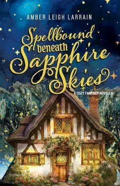Cover Spellbound Beneath Sapphire Skies