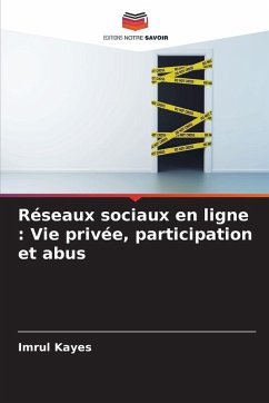 Cover Réseaux sociaux en ligne : Vie privée, participation et abus