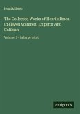 The Collected Works of Henrik Ibsen; In eleven volumes, Emperor And Galilean
