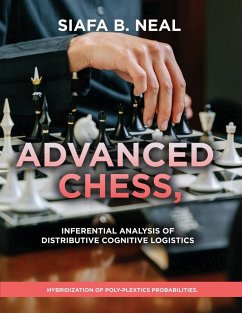 Cover Advanced Chess, Model III - Inferential Analysis of Distributive Cognitive Logistics, ( D.S./D.P.) , Book 2 Vol. 1.