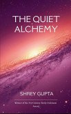 The Quiet Alchemy The Quiet Alchemy