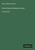Life of Harriet Beecher Stowe