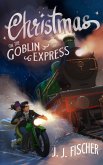 Christmas on the Goblin Express (eBook, ePUB)