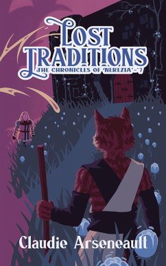 Cover Lost Traditions (The Chronicles of Nerezia, #7) (eBook, ePUB)