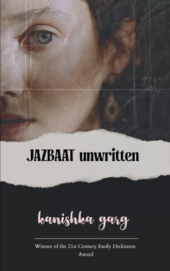 JAZBAAT unwritten - Garg, Kanishka