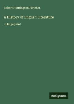 A History of English Literature - Fletcher, Robert Huntington
